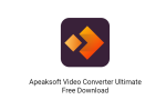 Apeaksoft Video Converter v2.3.32 x64 中文旗舰特别版