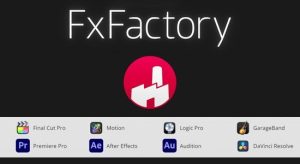 FCPX/AE/PR插件包 FxFactory Pro 8.0.8 Mac全解锁版 超强视觉特效电脑DIY圈-电脑DIY,一个分享电脑DIY硬件,电脑软件,软件素材资源,各类教程的博客-鑫屿翔网络电脑DIY圈