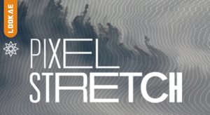 AE/PR插件 Pixel Stretch v1.6.0 Win支持多帧渲染 画面像素拉伸扭曲变形特效电脑DIY圈-电脑DIY,一个分享电脑DIY硬件,电脑软件,软件素材资源,各类教程的博客-鑫屿翔网络电脑DIY圈