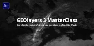 AE教程 全面学习使用GEOlayers脚本 GEOlayers 3 MasterClass After Effects电脑DIY圈-电脑DIY,一个分享电脑DIY硬件,电脑软件,软件素材资源,各类教程的博客-鑫屿翔网络电脑DIY圈